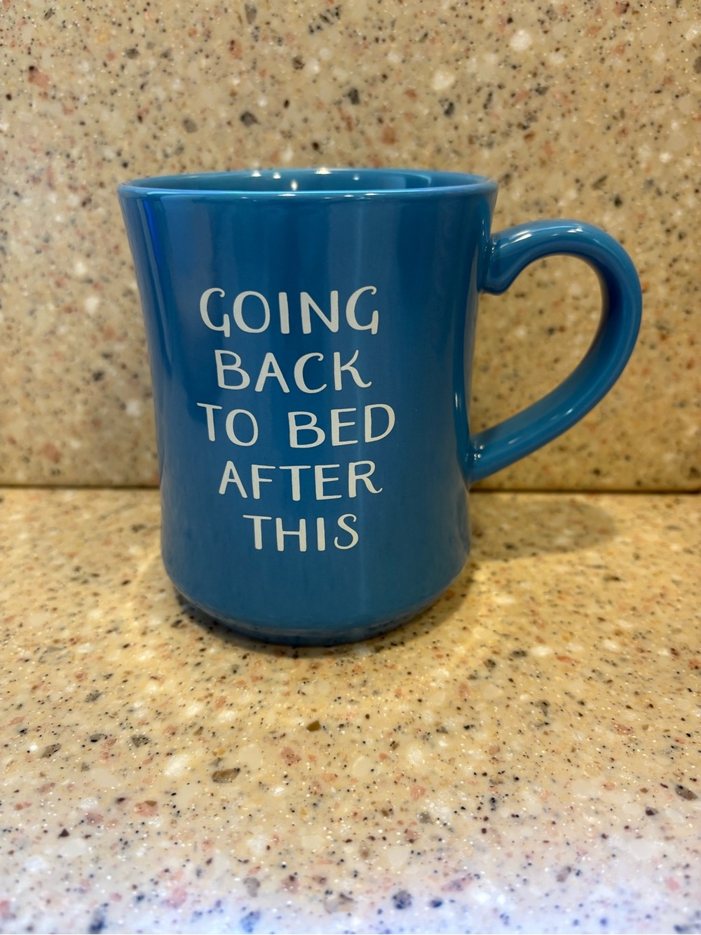 Opalhouse Blue Ceramic Mug with White Text Saying "Going Back To Bed After This"